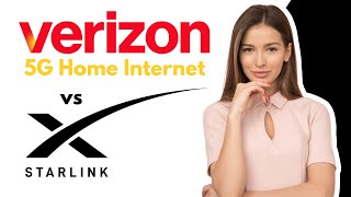 Verizon 5G Home Internet Vs Starlink Which Is Better [upl. by Lirrehs]