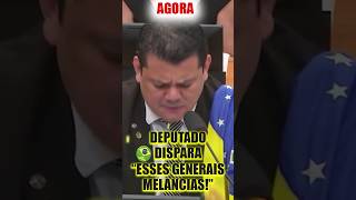 DEPUTADO GILVAN DA FEDERAL SE LEVANTA CONTRA GENERAIS quotMELANCIASquot shorts [upl. by Inalem]