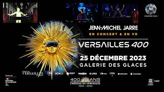 Jean Michel Jarre • Versailles 400 Live Concert Only Audio [upl. by Rania]