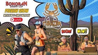 2024 Cave Creek Thriller 24K  Sonoran Desert Cup Preview Show [upl. by Lisabeth]