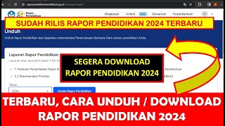 TERBARU CARA UNDUH  DOWNLOAD RAPOR PENDIDIKAN 2024 [upl. by Aihseket998]