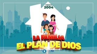 01 DIOS CREO A LA FAMILIA  Ebdv 2004 [upl. by Suivatnom]