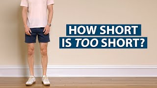 How Long Should Your Shorts Be A Visual Guide to Mens Shorts Length [upl. by Featherstone985]