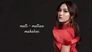 mahalini  mati matian  lirik lagu [upl. by Helenka41]