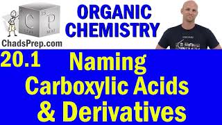 201 Naming Carboxylic Acids and Acid Derivatives  Organic Chemistry [upl. by Glorianna]