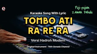 tombo ati ra re ra karaoke hadroh modern [upl. by Aihsel]