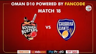 Oman D10 powered by Fancode  Match 18  Ghubra Giants vs Bousher Busters [upl. by Oreves]