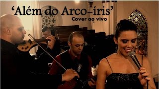 Além do Arcoíris  Luíza Possi  cover Bia Barros e Mimi Reis [upl. by Murage]