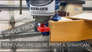 How I Easily Remove PRESSURE and Paint from Any Spray Can [upl. by Dahraf621]