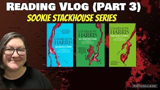 Reading Vlog Sookie Stackhouse Series Part 3 [upl. by Ettennil]