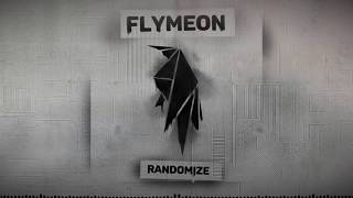 Flymeon  Randomize New Electro Techno [upl. by Hurlee]