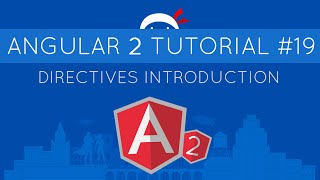 Angular 2 Tutorial 19  Directives Introduction [upl. by Wrench484]