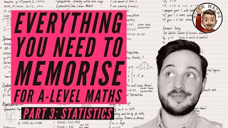 Everything you NEED to memorise for ALevel Maths • Part 3 Statistics 💡 [upl. by Mooney]