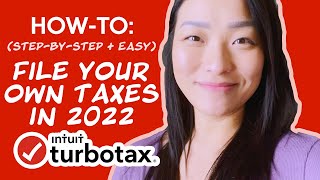 Step By Step TurboTax for Beginners File Your OWN Taxes This Year 2022 [upl. by Indnahc324]