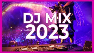 DJ DANCE SONGS 2023  Mashups amp Remixes of Popular Songs 2023  DJ Club Music Party Remix Mix 2022 🔥 [upl. by Cirtemed854]