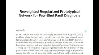 Reweighted Regularized Prototypical Network for Few Shot Fault Diagnosis [upl. by Anyek]