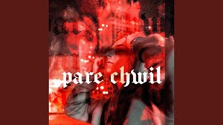 PARĘ CHWIL [upl. by Brion]