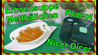 SUPPE Erbsensuppe mit Mettbällchen Rezept Nicer Dicer amp Actifry 2in1 SoFie Haushalt UnPerfekt [upl. by Coleen]