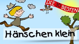 Hänschen klein  Traditionelle Kinderlieder  Kinderlieder [upl. by Macilroy]