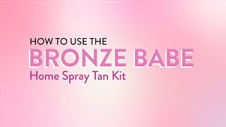 How to Spray Tan with the Bronze Babe Home Spray Tan Kit  MineTan Body Skin [upl. by Ecertak]