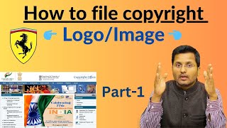 How to file copyright for LOGOIMAGE in India  Logo Copyright Registration process  Part1 [upl. by Aicelf]