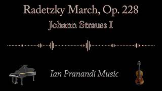 Radetzky March Op 228  Johann Strauss I Piano  Violin [upl. by Yarb]