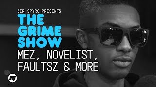 Grime Show Mez Novelist Faultsz amp More [upl. by Inohs]