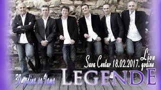 Legende  Koncert Sava Centar 18022017 uzivo  Video 2018 HD [upl. by Esojnauj829]