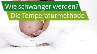 Wie schwanger werden Die Temperaturmethode [upl. by Attenod466]