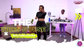 The Vibes House With Chiki Kuruka amp Dj Rajyz  Episode 2 [upl. by Cira733]