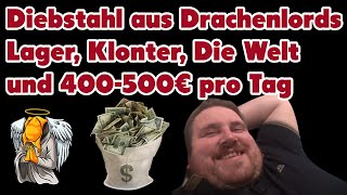 Viel zu besprechen heute  Lager Klonter Die Welt und zu viele Einnahmen beim Drachenlord [upl. by Salba]