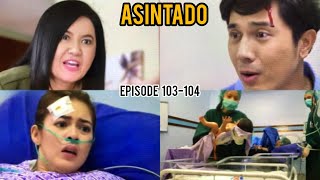 ASINTADO Epi 103104 Laccouchement de Samantha [upl. by Thema168]