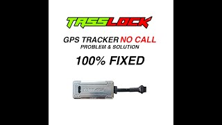 Tasslock GPS Tracker No Call Solution 100 Fixed [upl. by Benson]