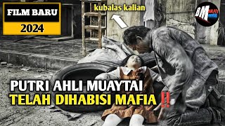 Saat Ahli Muaythai Mengamuk  Alur Cerita Film Action 2024 [upl. by Eeruhs]