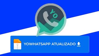 YOWHATSAPP ATUALIZADO 2024 COMO BAIXAR YOWHATSAPP ATUALIZADO 2024 [upl. by Iarised]