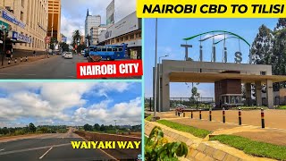 NAIROBI to Tilisi Developments  43Mins Drive Rich Rironi [upl. by Hiroko]