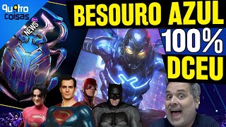 SESSÕESTESTE DE BESOURO AZUL REVELAM VÁRIAS CONEXÕES COM O DCEU [upl. by Leaj]