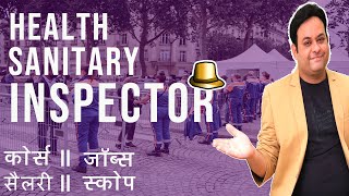 Health and Sanitary Inspector II All you want to know [upl. by Braeunig138]