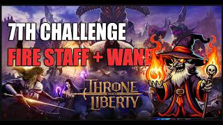 Throne and Liberty  7th The Bound Boss  Fire Mage Fire Staff  Wand [upl. by Leirua205]