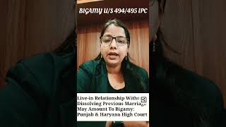 पहले पतिपत्नि से तलाक लिए बिना दूसरे के साथ liveinrelation शादीbigamy ipc494supremecourtlaw [upl. by Otter]