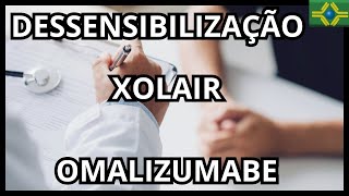 Como usar XOLAIR e OMALIZUMABE da DESSENSIBILIZAÇÃO [upl. by Iridissa614]