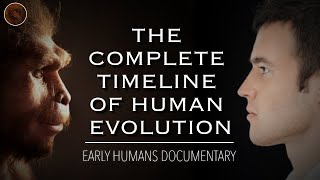 Exploring The Origins Of Humanity A Complete Timeline of Human Evolution  Documentary [upl. by Girardo172]