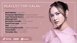 Playlist Galau Lagu Galau [upl. by Sobmalarah]