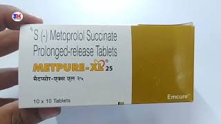 Metpure XL 25 Tablet  Metoprolol Succinate Tablet  Metpure XL 25mg Tablet Uses Benefits Dosage [upl. by Foss]