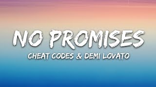 Cheat Codes  No Promises Lyrics ft Demi Lovato [upl. by Sirrom232]