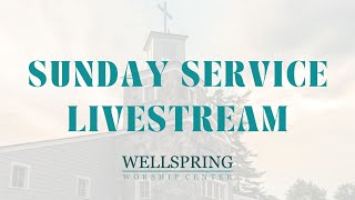 Sunday Service  112623  Wellspring Worship Center [upl. by Gernhard]