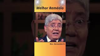 Corte Rev Hernandes D O Melhor Remédio  jesus amor fe reflexão deus biblia paz shorts [upl. by Vadnee593]