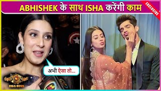 Isha Malviyas First Reaction On Upcoming Project With Ex Bf Abhishek Kumar  BB 17 [upl. by Justinian]