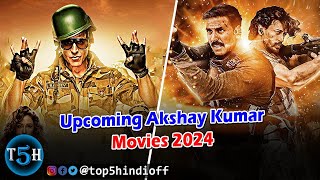 Top 5 Upcoming Akshay Kumar Movies In 2024  2024 में आने वाली अक्षय कुमार की 5 बड़ी फिल्मे [upl. by Elnukeda40]