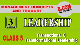 BComBBA Management Concepts and ThoughtsTransactional amp Transformational Leadership Malayalam [upl. by Onida]